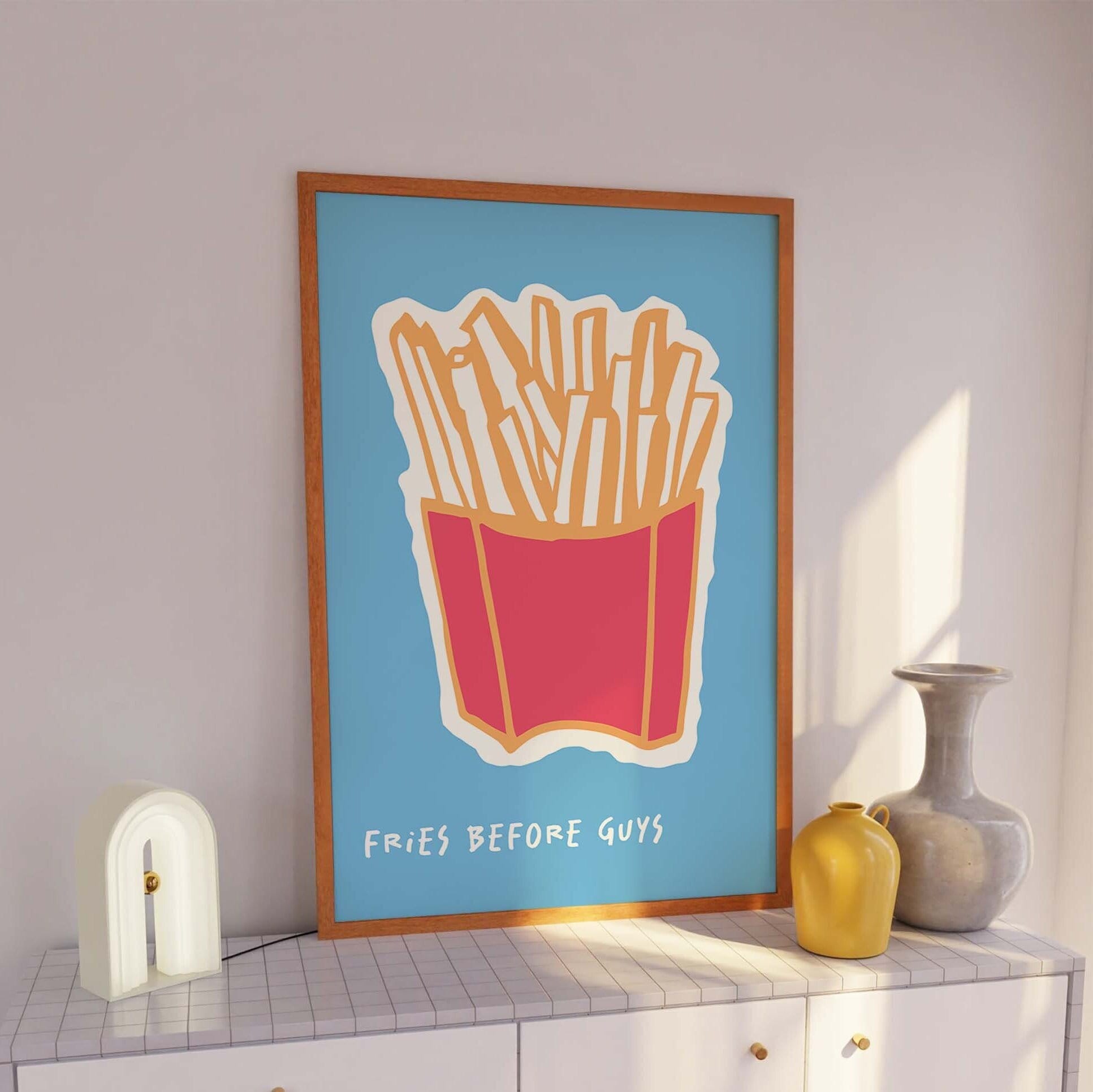 Fries Before Guys Print - Image 2