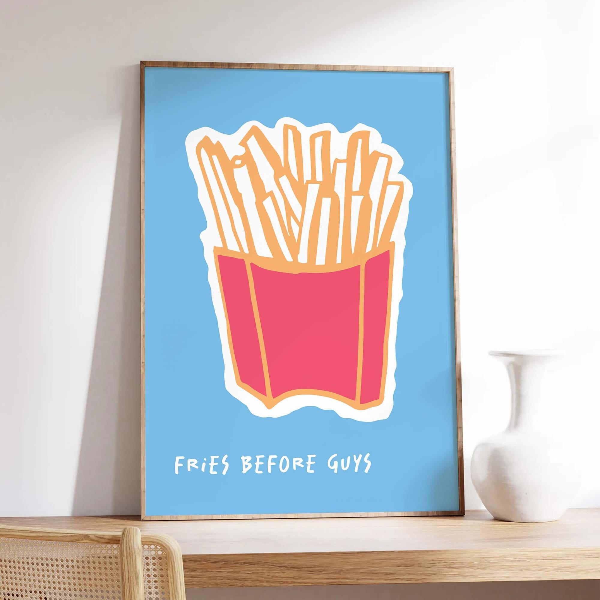 Fries Before Guys Print - Image 4