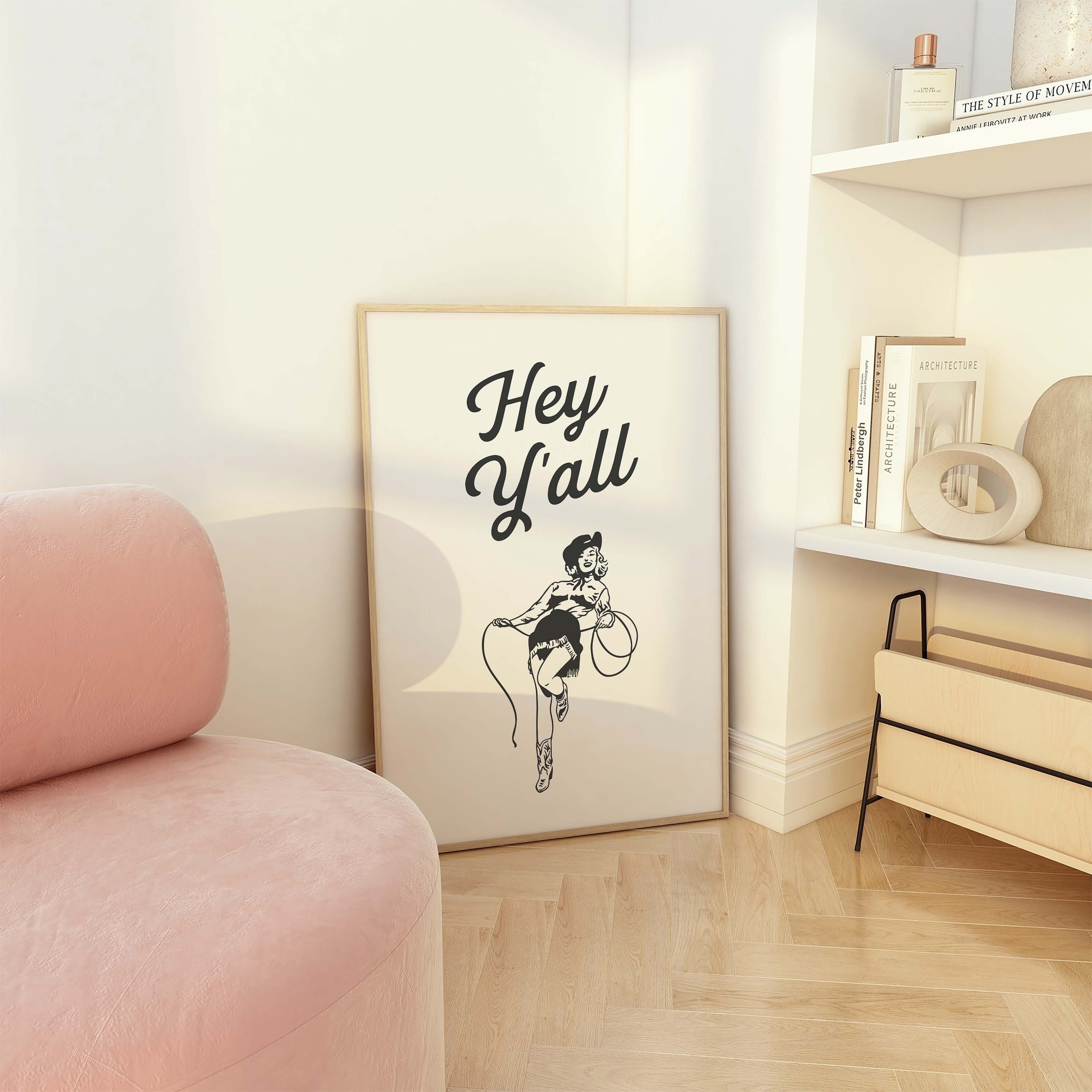 Hey Y'all Print