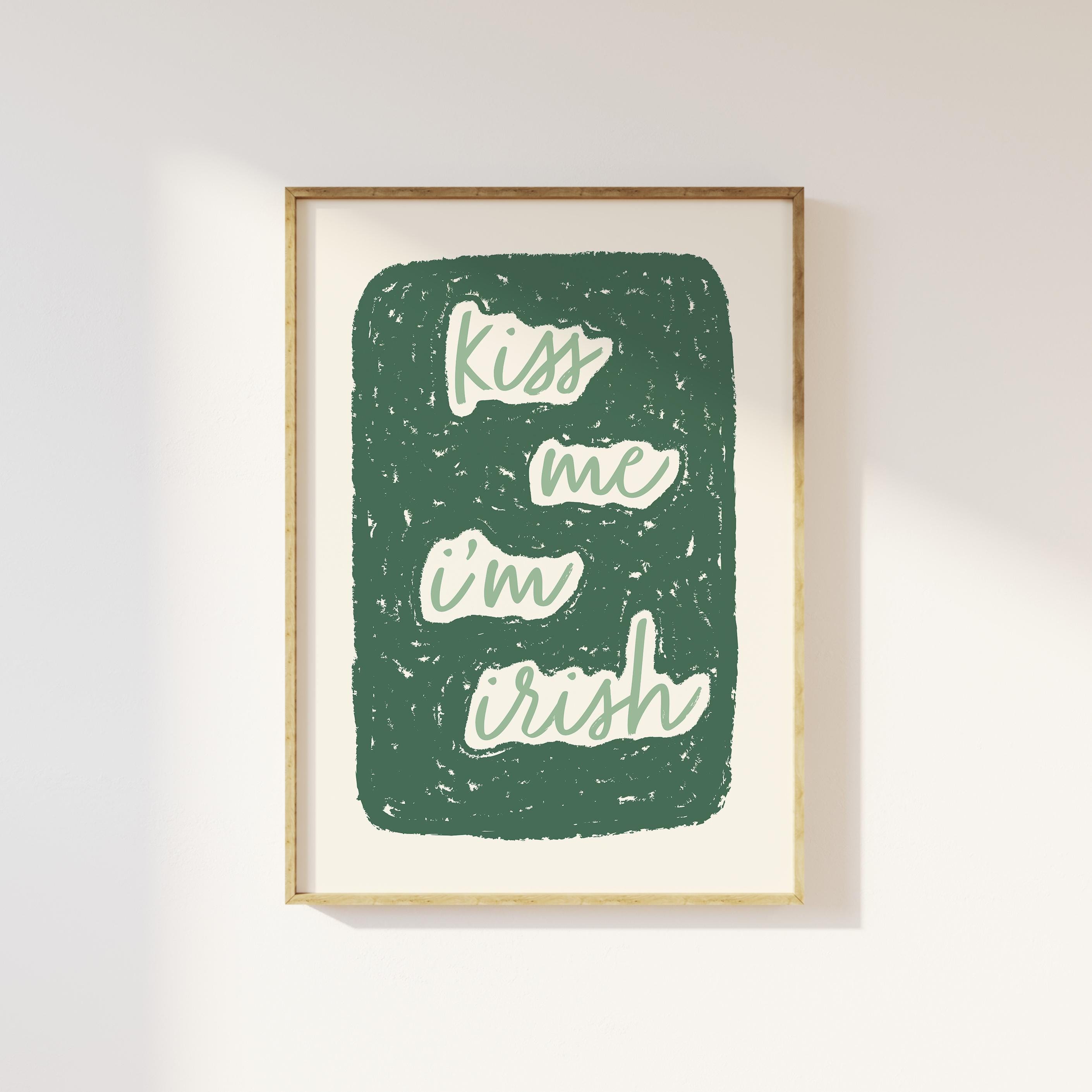 Kiss Me I'm Irish Print - Image 3