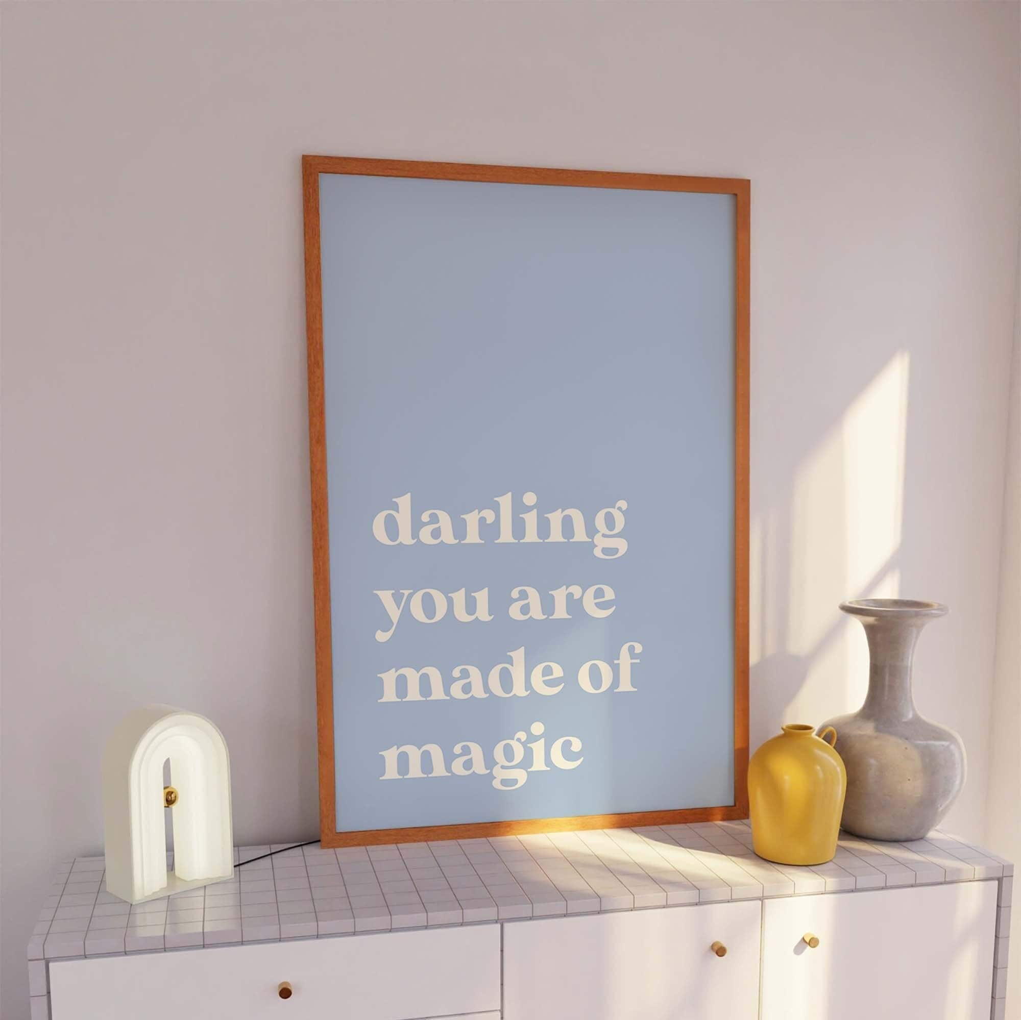 Made of Magic Quote Print
