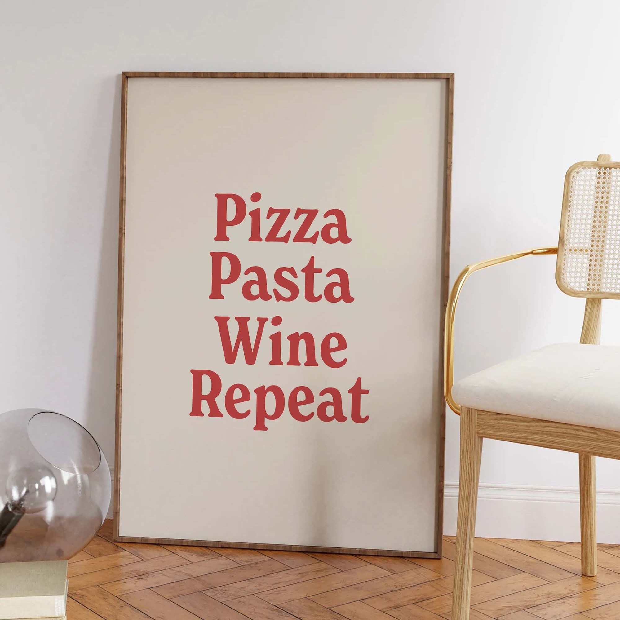 Pizza Pasta Wine Repeat Print