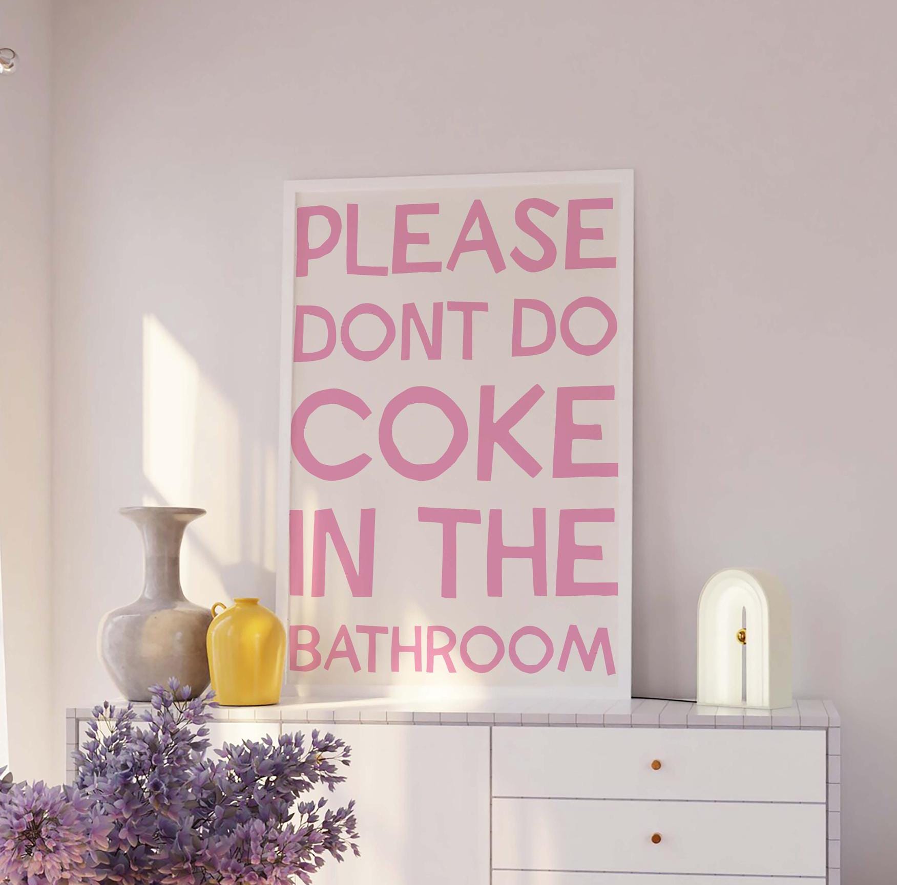 Please Don't Do Coke In The Bathroom Print - Image 4
