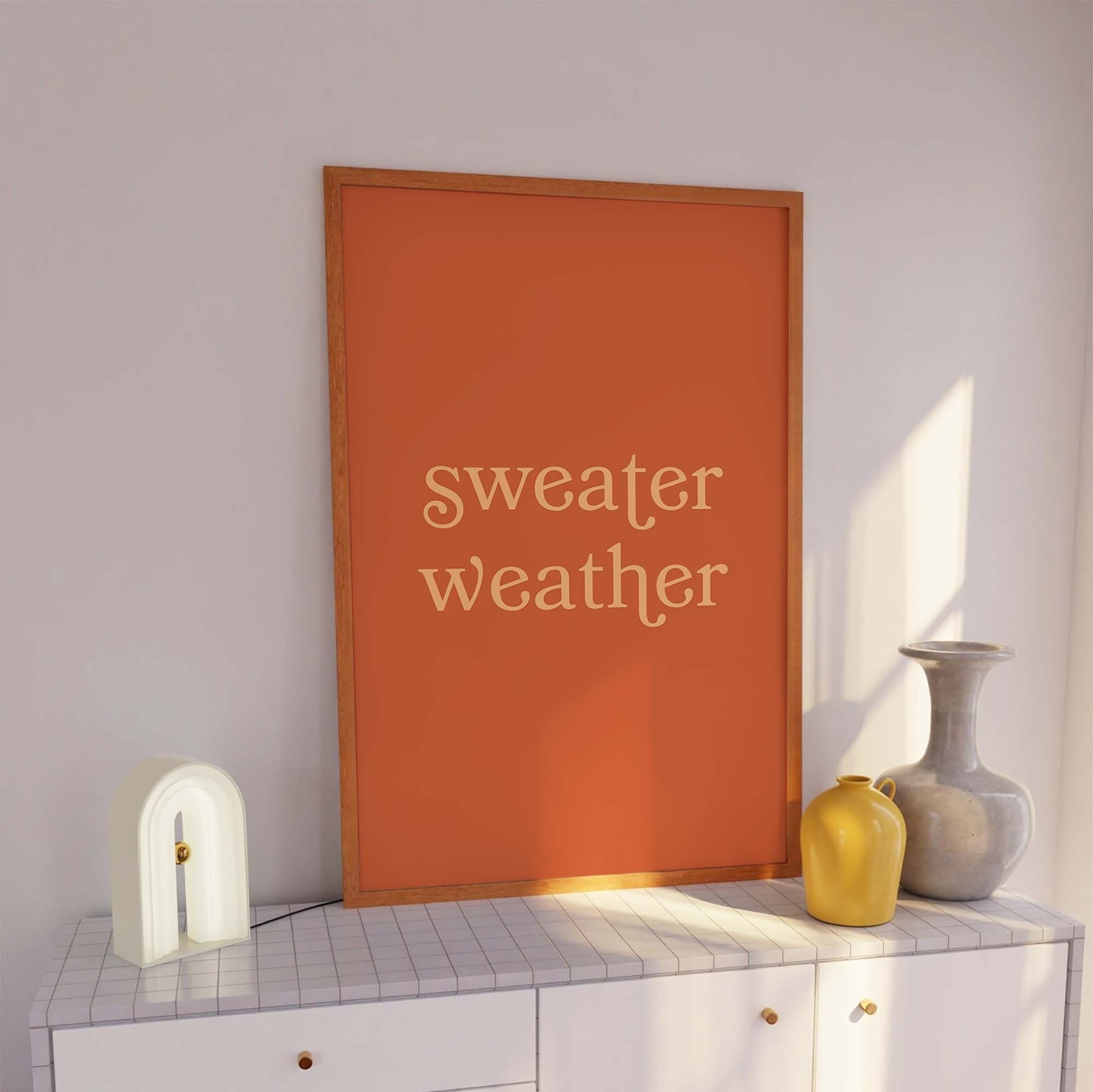 Sweater Weather Print