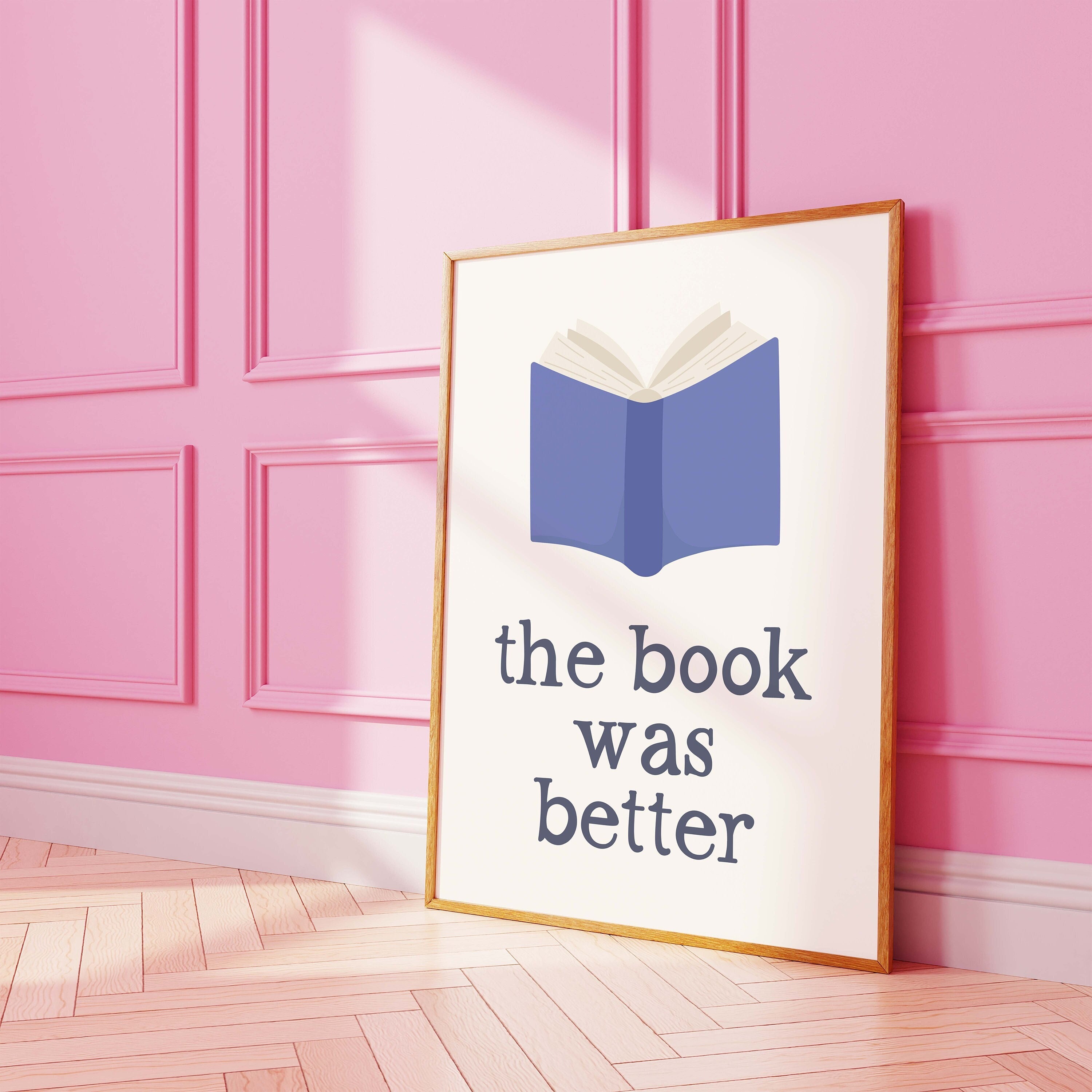 The Book Was Better Print - Image 2