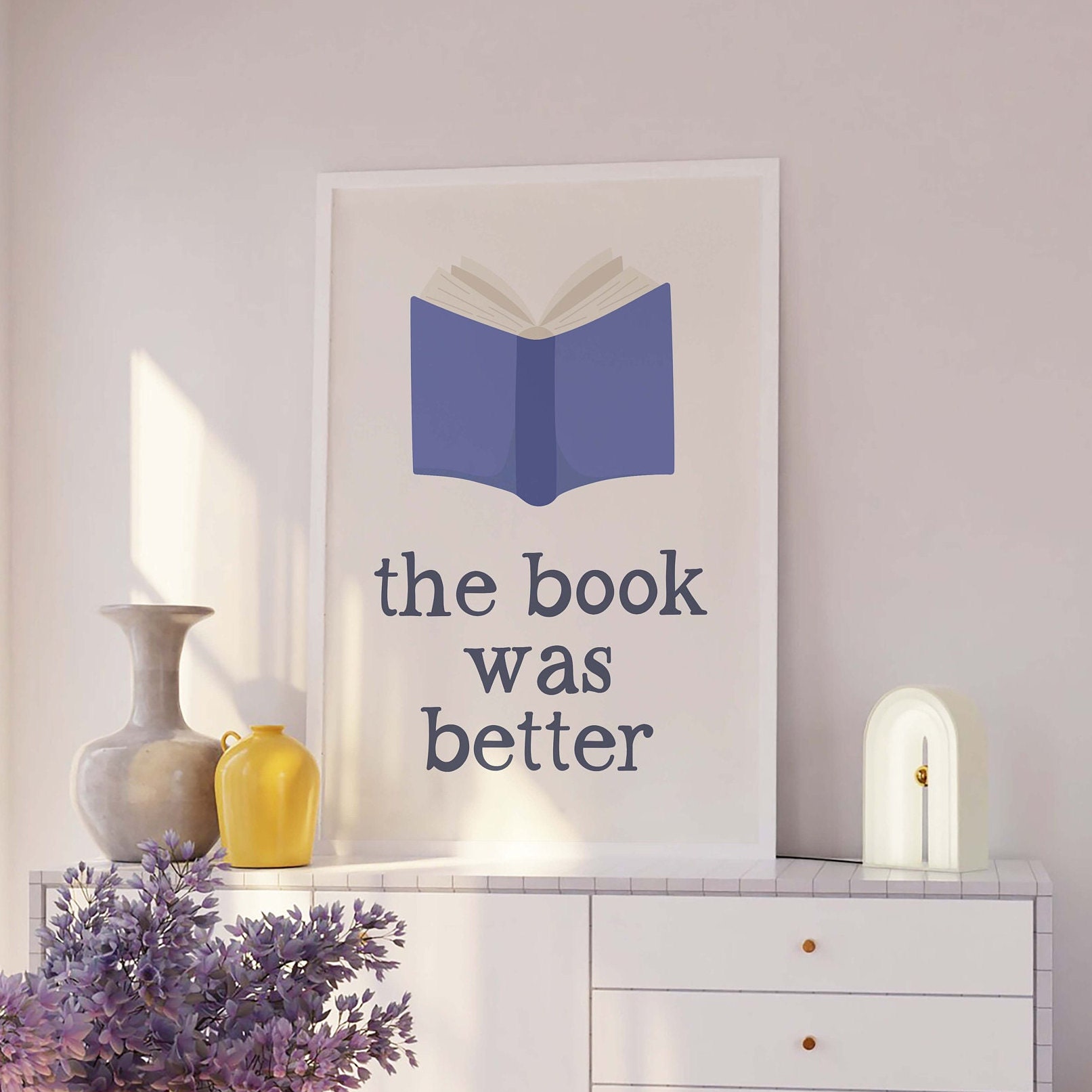 The Book Was Better Print - Image 5