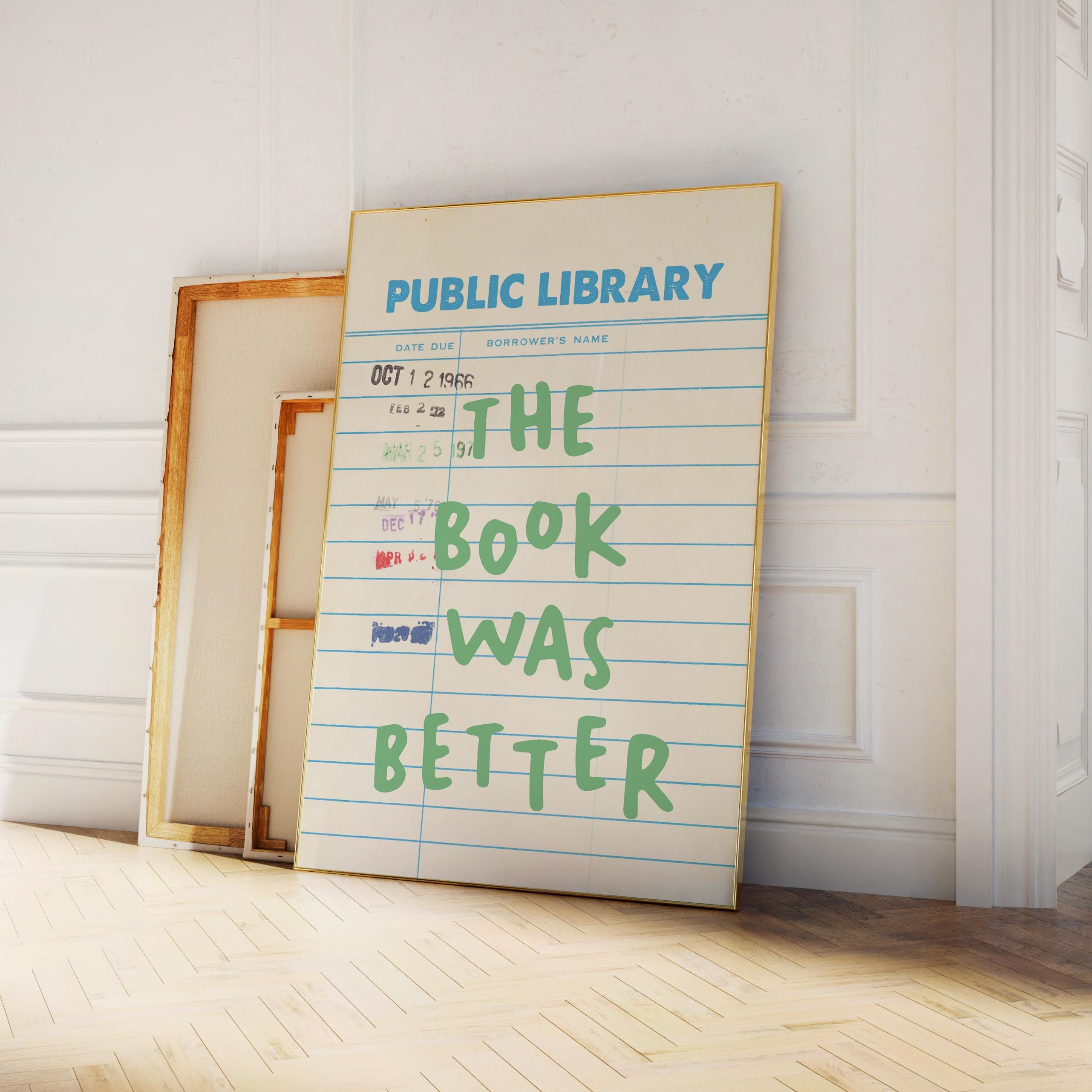 The Book Was Better Print - Image 2