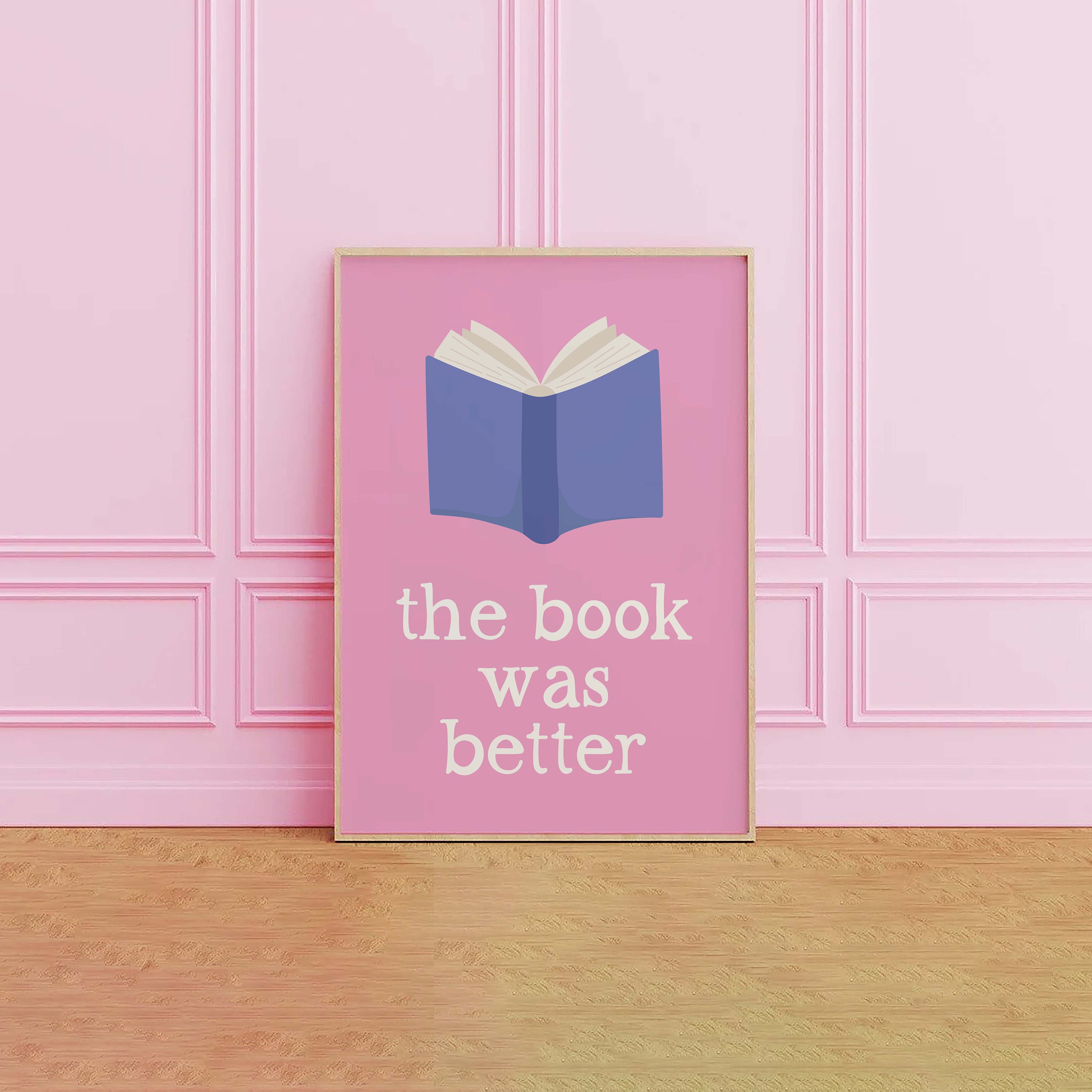 The Book Was Better Print - Image 5